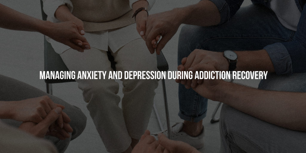 Managing Anxiety and Depression During Addiction Recovery - Jan Jeevan ...